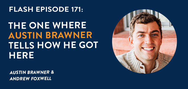 Austin Brawner Episode