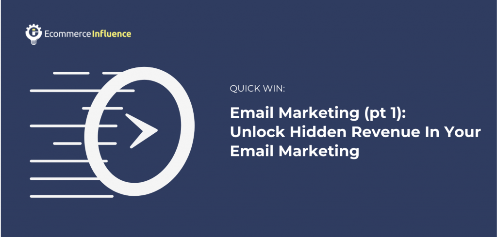 unlock hidden revenue in your email marketing