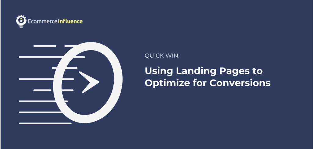 Landing Pages to Optimize for Conversions